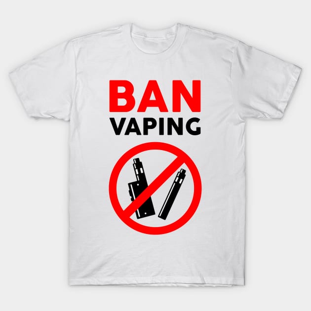 Ban Vaping T-Shirt by Starquake